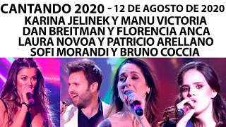 Cantando 2020 - Programa 12/08/20 - Karina Jelinek, Sofi Morandi, Laura Novoa, Dan Breitman