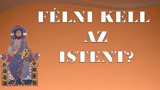 Félni kell az Istent? – 46. "ötperces" Isteni válaszok