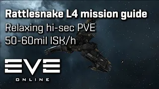 EVE Online - How to fly a Rattlesnake in L4 Missions for relaxing ISK