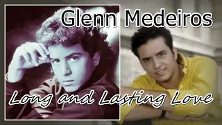 Glenn Medeiros - Long and Lasting Love (HQ Audio)