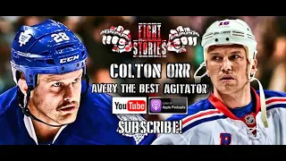 Fight Stories: Colton Orr - Sean Avery the Best Agitator