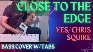 Yes "Close To The Edge" bass cover w/tabs. Chris Squire