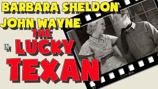 The Lucky Texan (1934). Full movie. Starring John Wayne, Barbara Sheldon. Action, Adventure, Romance