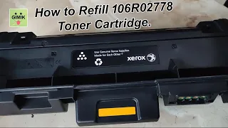 How to Refill toner cartridge for Xerox WorkCentre 3215/3225/Xerox Phaser 3052/3260/ - 106R02778