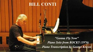 Gonna Fly Now from ''ROCKY'' (1976) - As Played by Bill Conti (Piano Sheet Music)