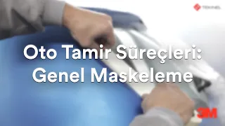 Tekinel - Oto Tamir Süreçleri: Genel Maskeleme