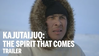 KAJUTAIJUQ: THE SPIRIT THAT COMES Trailer | Festival 2014