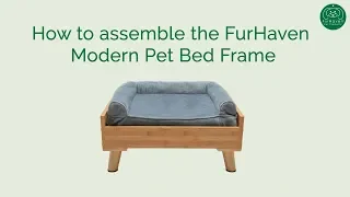 Modern Pet Bed Frame How to Assemble | FurHaven Pet Products