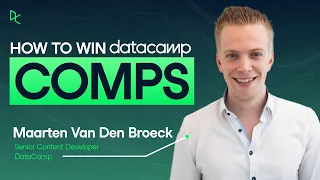 How to Win a DataCamp Competition