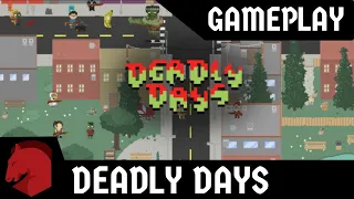 Deadly Days Gameplay | Part 1