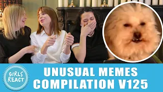 Girls React - UNUSUAL MEMES COMPILATION V125.Reaction