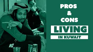 My Pros & Cons of Living in Kuwait