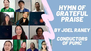 Hymn Of Grateful Praise- PUMC Choir Conductors