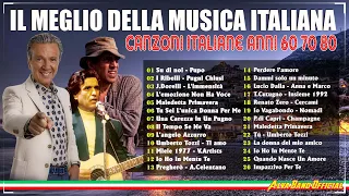 Il Meglio Della Musica Italiana anni 60 70 80 - Le 20 Migliori Canzoni Italiane Di Sempre