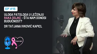 Dr Tatjana Ivković Kapicl - Uloga patologa u lečenju raka dojke - šta nam donosi budućnost?#rakdojke