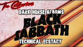 The Contrarians Panel: Dark Horse Album #12 - Black Sabbath Technical Ecstasy