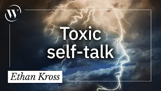 How to stop toxic self-talk, explained in 6 minutes | Ethan Kross