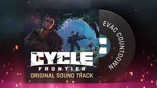 The Cycle: Frontier - Official Soundtrack - Evac Countdown