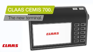 CLAAS CEMIS 700. The new terminal.