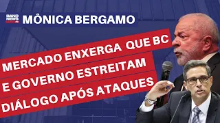 “Mercado enxerga que BC e governo estão estreitando diálogo após ataques” l Mônica Bergamo