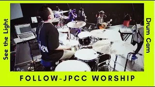 Follow - JPCC Worship (Drum Cam with Click & Cue) Live in See the Light