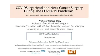 COVID-19 | COVIDSurg: Head and Neck Cancer Surgery  During The COVID-19 Pandemic | Prof Richard Shaw