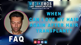 #21 Medikemos  Q/A - When can I dye my hair after Hair Transplant?