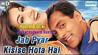 Madhosh Dil Ki Remix