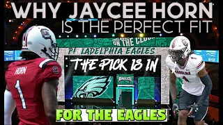 Why Jaycee Horn is the PERFECT fit for the Eagles at #12 I Party on Broad
