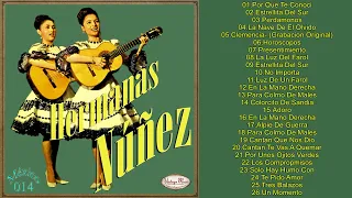 Hermanitas Nuñez Exitos -Sus 30 Grandes Exitos Inmortales- Viejitas Pero Bonitas- Boleros De Oro