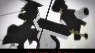 Hashirama vs Madara -【 ＡＭＶ 】ᴴᴰ