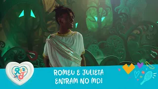 Romeu e Julieta entram no MDI | A Infância De Romeu e Julieta