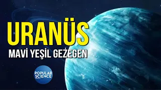 Uranüs'e Ne Çarptı? | Popular Science Türkiye