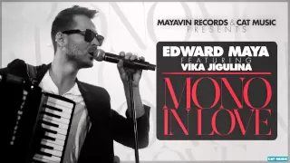 Edward Maya feat. Vika Jigulina - Mono in love (Official Single)