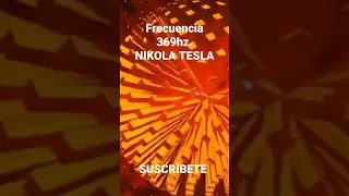 SI ÉSTE VIDEO APARECE EN TU VIDA,ES POR ALGO,NO CASUALIDAD.FRECUENCIA 369HZ.NIKOLA TESLA.#369hz