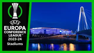 2023–24 UEFA Europa Conference League Group Stage Stadiums