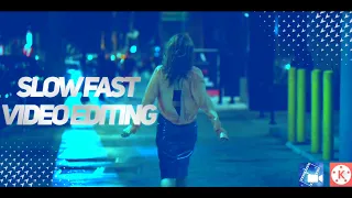How to make a slow and fast motion video on android || Slow fast video editing on Kinemaster