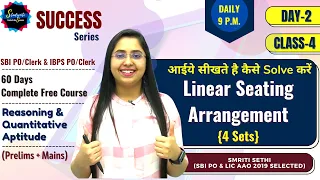 Day 2- Class 4 | Linear Seating Arrangement {4 Sets} Free Reasoning Course |SBI & IBPS |Smriti Sethi