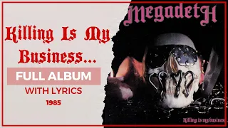 Megadeth - Killing Is My Business... And Business Is Good! (1985 | Full Album & Lyrics)