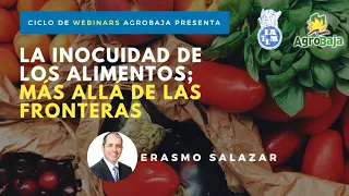 Webinar: La Inocuidad de los Alimentos; Más allá de las Fronteras