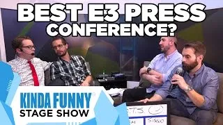 What Was the Best E3 Press Conference? - Kinda Funny Stage Show E3 2015