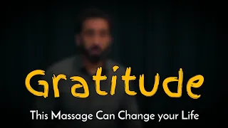 GRATITUDE! Saying Shukar VS Doing Shukar | This Massage Can Change Your Life - Nouman Ali Khan