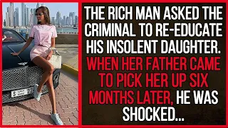 When the rich father saw his daughter...