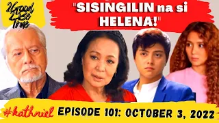 2 GOOD 2 BE TRUE EPISODE 101 "SISINGILIN na si HELENA!" fan-made review STORYTELLING