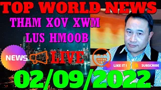 🔴TOP WORLD NEWS 🎯LAOS TSOV ZE TU NOOB💥RUSSIA: TXIAS ZOG LAWM🙌US: TAX/POLITICS 🤷‍♂️02-09-2022