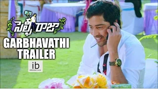 Selfie Raja Garbhavathi trailer | Allari Naresh | Sakshi Chaudhary | Kamna Ranawat - idlebrain.com