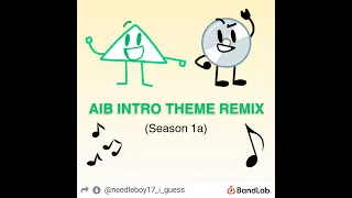 AIB Season 1a Intro Remix