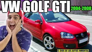 ¿QUE TIENE DE ESPECIAL GOLF GTI 2004-2008? (Todos quieren uno)