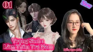 [ Hay Cực] Tình 1 Đêm Với Chú Út Của Tra Nam || Trọng Sinh Làm Thím Tra Nam #McMin