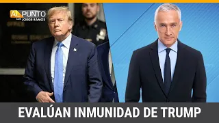 ¿Por qué la Corte Suprema evalúa si Trump tiene inmunidad por sus actos cuando era presidente?